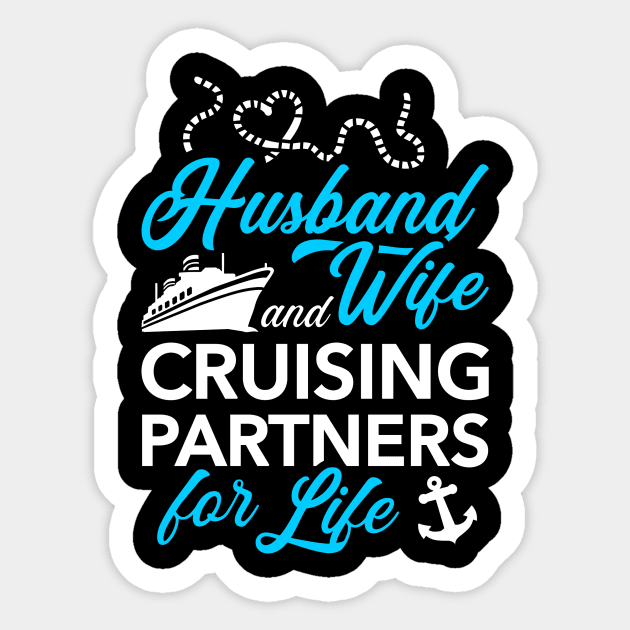 Husband Wife Cruising Partners for Life Sticker by Designzz